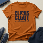 Clicks & Clout Are Playin' Y'all Out – Unisex Graphic Tee