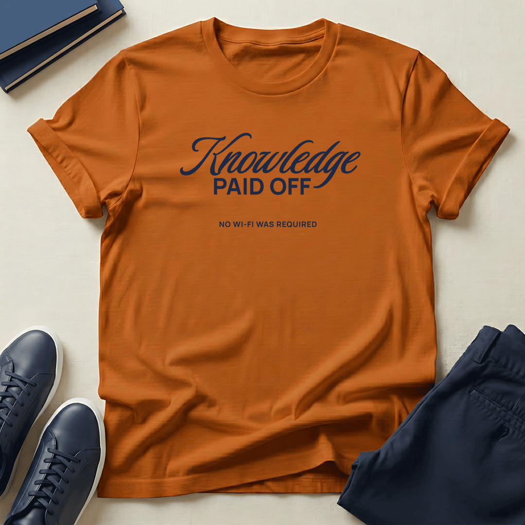 Knowledge Paid Off - Unisex Graphic Tee